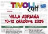 TIVOLIcult VII edizione • 25/28 settembre – 9/12 ottobre
